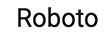 Roboto